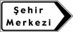 Dopravní značka centrum města v Turecku